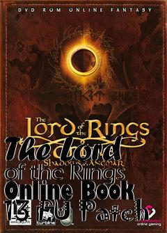 Box art for The Lord of the Rings Online Book 13 EU Patch