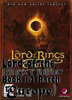 Box art for Lord of the Rings Online Book 12 Patch (Europe)