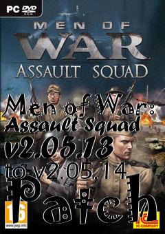 Box art for Men of War: Assault Squad v2.05.13 to v2.05.14 Patch