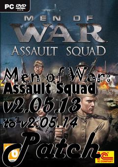 Box art for Men of War: Assault Squad v2.05.13 to v2.05.14 Patch