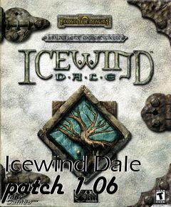 Box art for Icewind Dale patch 1.06
