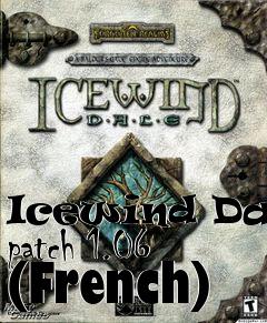 Box art for Icewind Dale patch 1.06 (French)