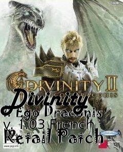 Box art for Divinity II Ego Draconis v. 1.03 French Retail Patch