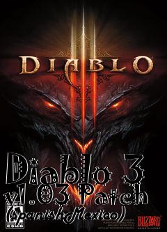 Box art for Diablo 3 v1.03 Patch (spanishMexico)