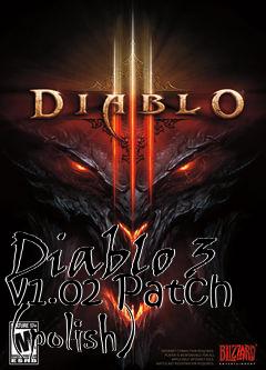 Box art for Diablo 3 v1.02 Patch (polish)