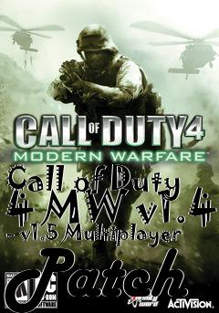 Box art for Call of Duty 4 MW v1.4 - v1.5 Multiplayer Patch