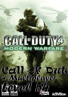 Box art for Call of Duty 4 Multiplayer Level 54