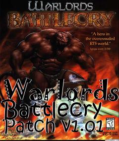 Box art for Warlords Battlecry Patch v1.01