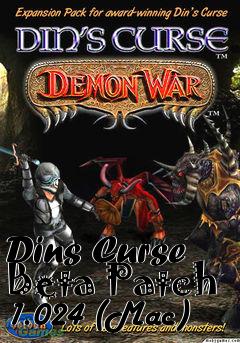 Box art for Dins Curse Beta Patch 1.024 (Mac)