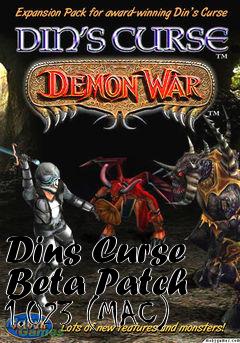 Box art for Dins Curse Beta Patch 1.023 (MAC)