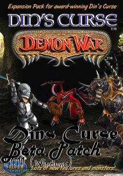 Box art for Dins Curse Beta Patch 1.011 (Windows)