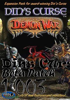Box art for Dins Curse Beta Patch 1.003