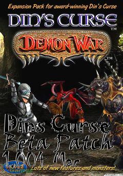 Box art for Dins Curse Beta Patch 1.004 Mac