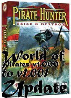 Box art for World of Pirates v1.000 to v1.001 Update