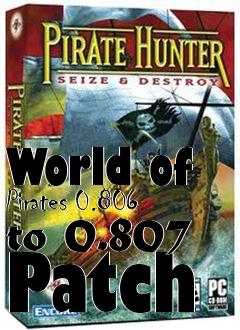 Box art for World of Pirates 0.806 to 0.807 Patch