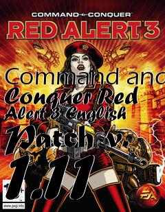 Box art for Command and Conquer Red Alert 3 English Patch v. 1.11