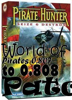 Box art for World of Pirates 0.807 to 0.808 Patch