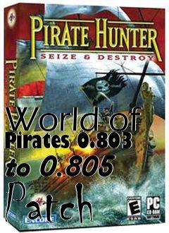 Box art for World of Pirates 0.803 to 0.805 Patch