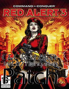 Box art for C&C Red Alert 3 v1.02 Hungarian Patch