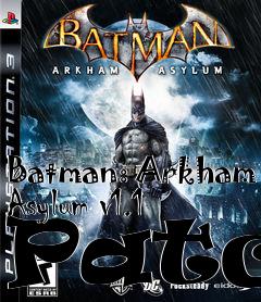 Box art for Batman: Arkham Asylum v1.1 Patch