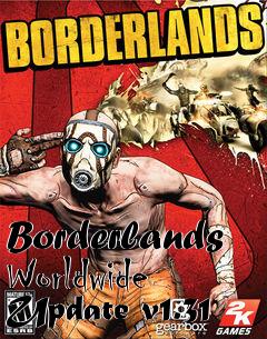 Box art for Borderlands Worldwide Update v1.31