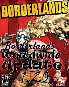 Box art for Borderlands Worldwide Update PC v. 1.20