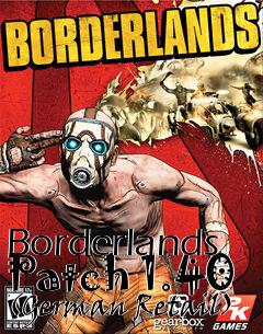 Box art for Borderlands Patch 1.40 (German Retail)
