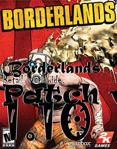 Box art for Borderlands Retail Worldwide Patch v. 1.10