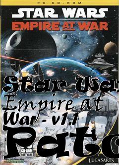 Box art for Star Wars: Empire at War - v1.1 Patch