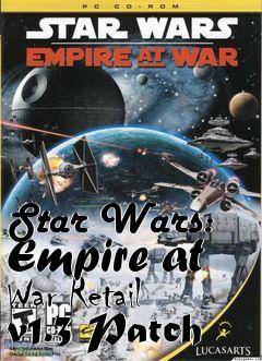 Box art for Star Wars: Empire at War Retail v1.3 Patch