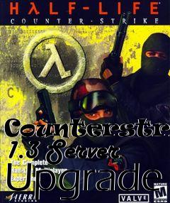 Box art for Counterstrike 1.3 Server Upgrade