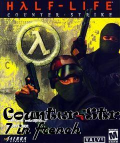 Box art for Counter-Strike 7 in french