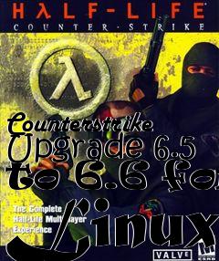 Box art for Counterstrike Upgrade 6.5 to 6.6 for Linux