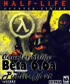 Box art for Counter-Strike Beta 6.6a Public Test