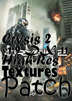 Box art for Crysis 2 v1.9 DX 11 High-Res Textures Patch