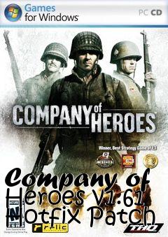 Box art for Company of Heroes v1.61 Hotfix Patch