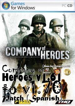 Box art for Company of Heroes v1.61 to v1.70 Patch (Spanish)
