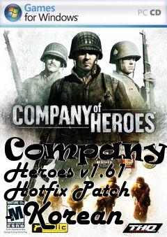 Box art for Company of Heroes v1.61 Hotfix Patch - Korean