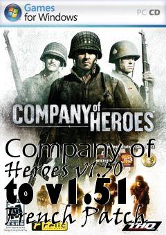 Box art for Company of Heroes v1.50 to v1.51 French Patch