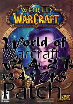 Box art for World of Warcraft v2.4.2 to v2.4.3 US Patch