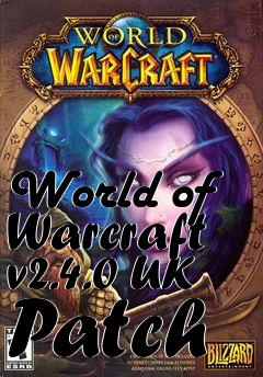 Box art for World of Warcraft v2.4.0 UK Patch