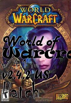 Box art for World of Warcraft v2.4.1 to v2.4.2 US Patch
