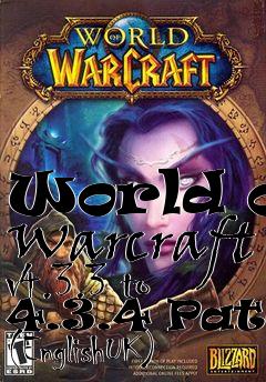 Box art for World of Warcraft v4.3.3 to 4.3.4 Patch (EnglishUK)