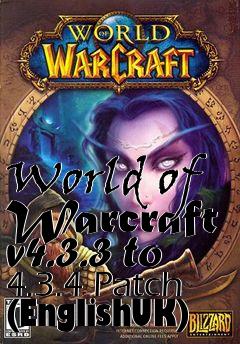 Box art for World of Warcraft v4.3.3 to 4.3.4 Patch (EnglishUK)