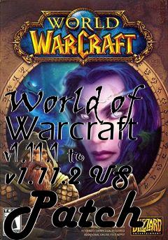 Box art for World of Warcraft v1.11.1 to v1.11.2 US Patch