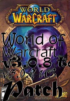 Box art for World of Warcraft v3.0.8 to v3.0.9 US Patch