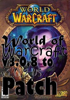 Box art for World of Warcraft v3.0.8 to v3.0.9 US Patch