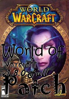 Box art for World of Warcraft v1.8.0 Full Patch
