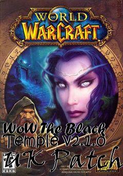 Box art for WoW The Black Temple v2.1.0 UK Patch