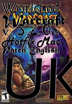 Box art for World of Warcraft v. 3.2.0a Hotfix Mac Patch English UK